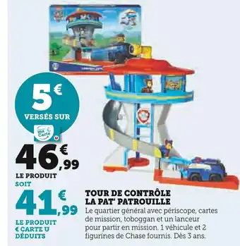 Hyper U La pat’ patrouille tour de contrôle offre