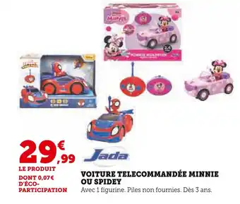 Hyper U Voiture telecommandée minnie ou spidey offre