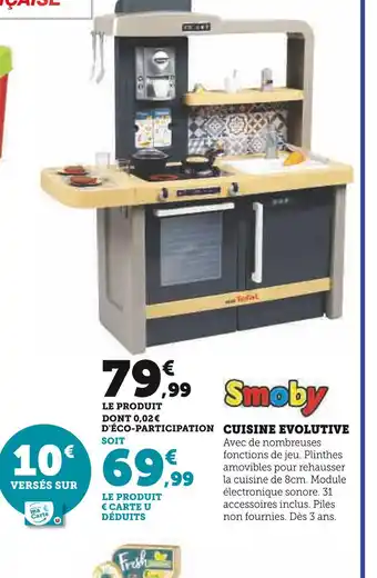 Hyper U Smoby cuisine evolutive offre