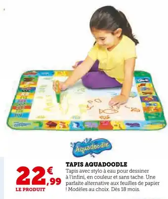 Hyper U Aquadoodle tapis offre
