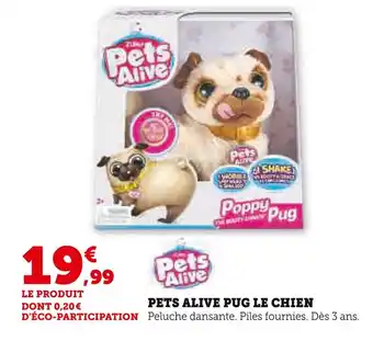 Hyper U Pets alive pug le chien offre