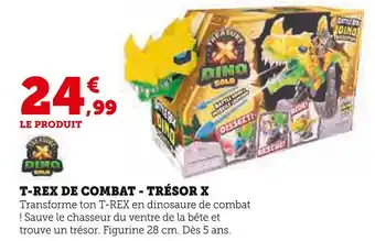 Hyper U T-rex de combat - trésor x offre