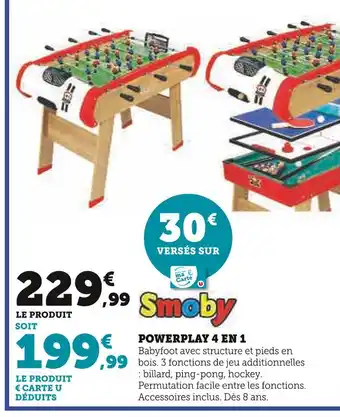 Hyper U Smoby powerplay 4 en 1 offre