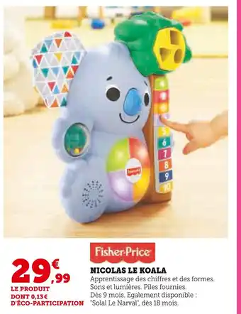 Hyper U Fisher price nicolas le koala offre