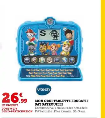 Vtech mon ordi tablette educatif pat patrouille