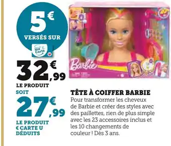 Hyper U Barbie tête à coiffer offre