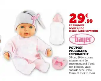 Hyper U Bayer poupon piccolina interactif offre