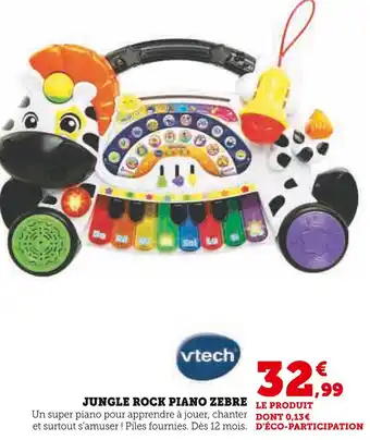Hyper U Vtech jungle rock piano zebre offre