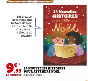 GrĂŒnd 24 nouvelles histoires pour attendre noel