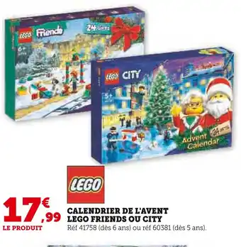Lego calendrier de l'avent lego friends ou city