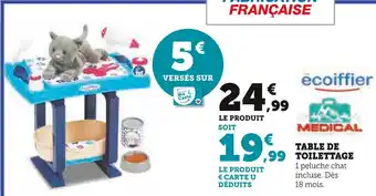 Hyper U Ecoiffier table de toilettage offre