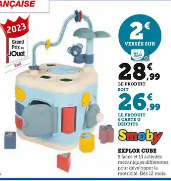 Hyper U Smoby explor cube offre