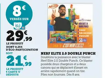 Hyper U Nerf nerf elite 2.0 double punch offre