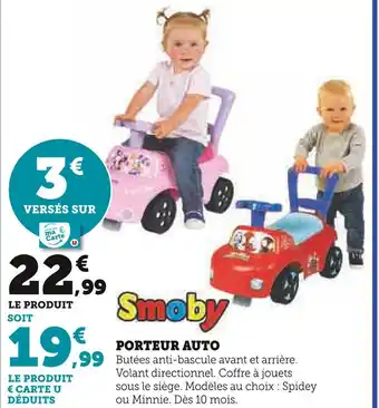 Hyper U Smoby porteur auto offre