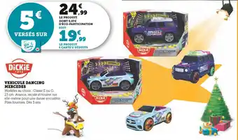 Hyper U Dickie toys vehicule dancing mercedes offre