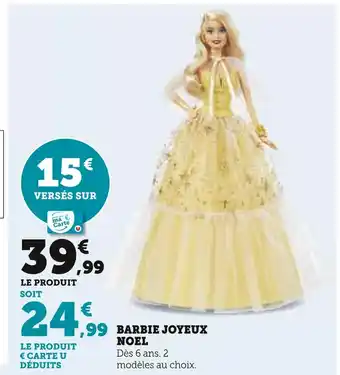 Hyper U Barbie joyeux noel offre
