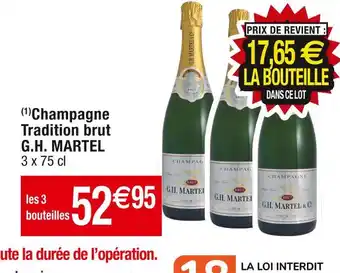 Cora x Carrefour G.h. martel & co champagne tradition brut offre