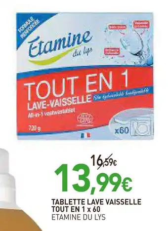 Etamine du lys tablette lave vaisselle tout en 1