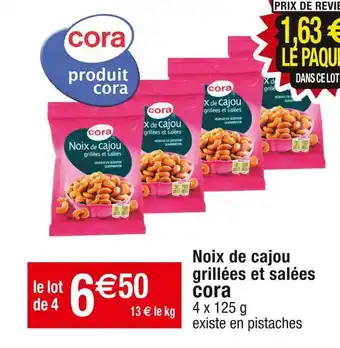 Cora x Carrefour Cora noix de cajou grillées et salées offre