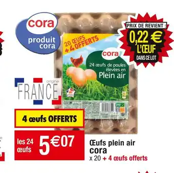 Cora x Carrefour Cora œufs plein air offre
