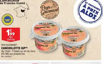 ALDI CANCOILLOTTE IGP offre