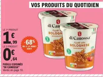 FUSILLI CUISINĂS "DI CANOSSA