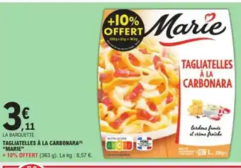 E.Leclerc TAGLIATELLES À LA CARBONARA "MARIE" offre
