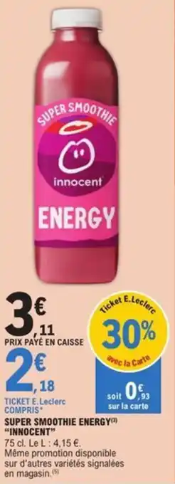 E.Leclerc SUPER SMOOTHIE ENERGY "INNOCENT" offre