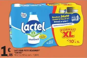 E.Leclerc LAIT POUR PETIT DÉJEUNER "LACTEL" offre