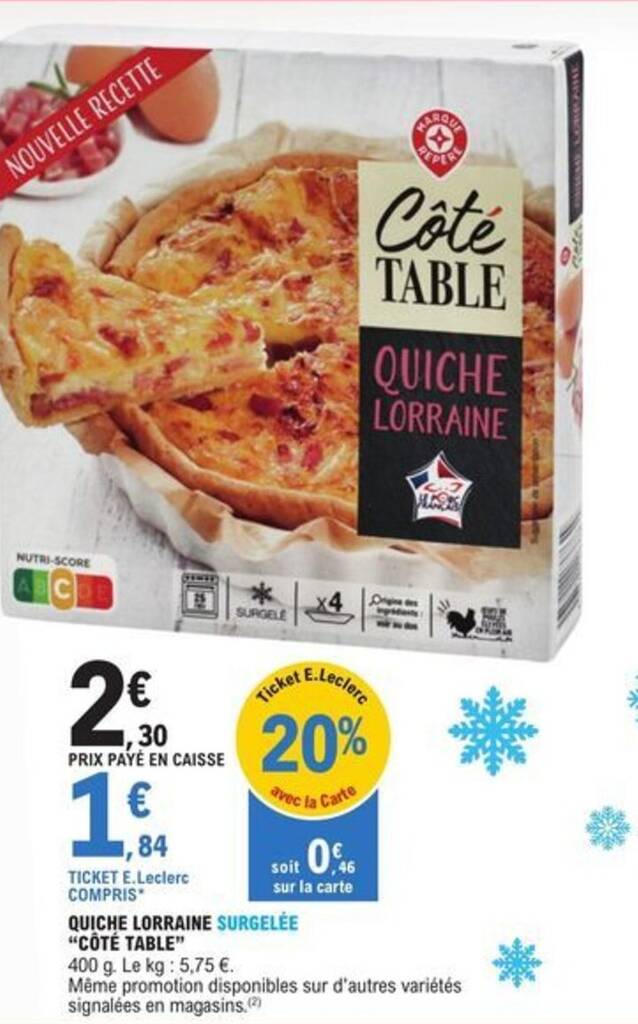 Promo QUICHE LORRAINE SURGELÉE "CÔTÉ TABLE" chez E.Leclerc