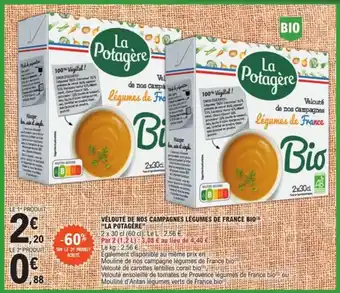E.Leclerc VÉLOUTÉ DE NOS CAMPAGNES LÉGUMES DE FRANCE BIO "LA POTAGERE" offre