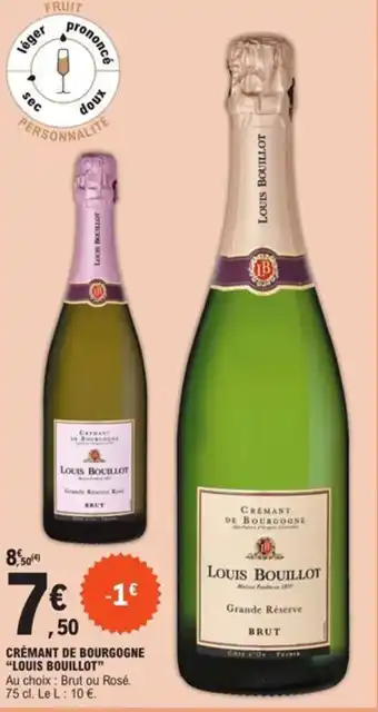 E.Leclerc CRÉMANT DE BOURGOGNE "LOUIS BOUILLOT" offre