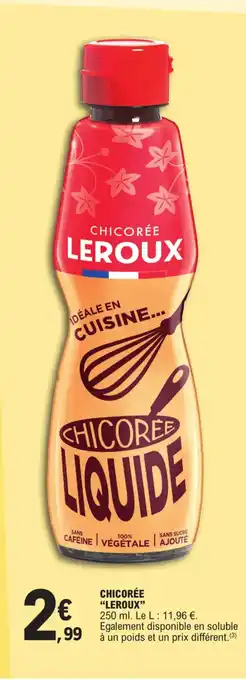 E.Leclerc CHICORÉE "LEROUX" offre