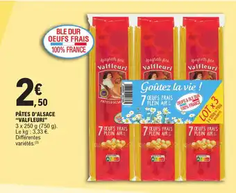 E.Leclerc PÂTES D'ALSACE "VALFLEURI" offre