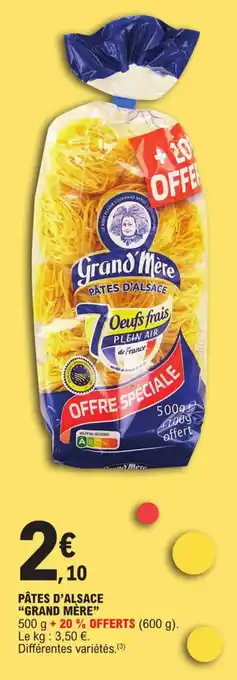 E.Leclerc PÂTES D'ALSACE "GRAND MÈRE" offre
