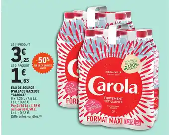 E.Leclerc EAU DE SOURCE D'ALSACE GAZEUSE "CAROLA" offre