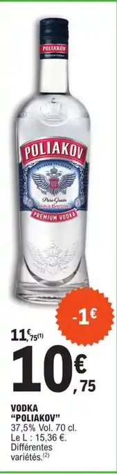 E.Leclerc VODKA "POLIAKOV" offre