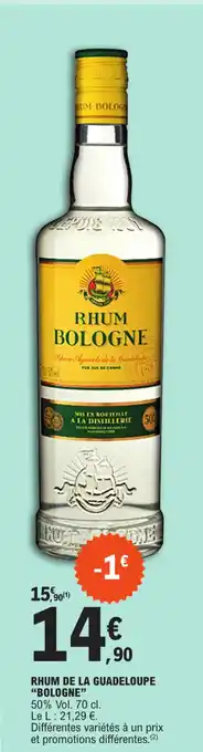 E.Leclerc RHUM DE LA GUADELOUPE "BOLOGNE" offre