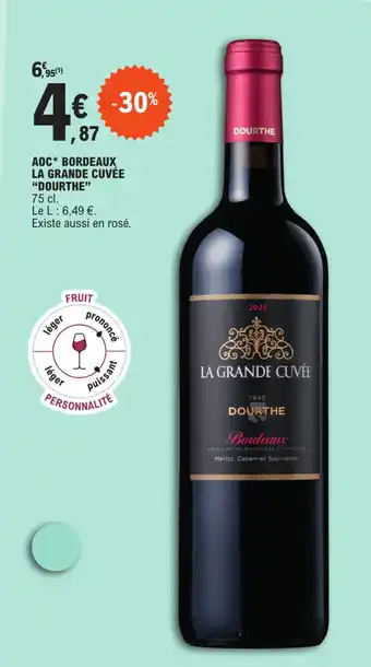 E.Leclerc AOC BORDEAUX LA GRANDE CUVÉE "DOURTHE" offre