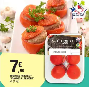 E.Leclerc TOMATES FARCIES(¹) "VIANDES CLERMONT" x6 (1 kg). offre