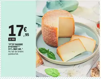 E.Leclerc "P'TIT BASQUE D'ISTARA" (1) 51% MAT.GR. offre