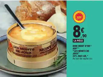 E.Leclerc MINI MONT D'OR (¹) AOP** "LES MONTS DE JOUX" 24% MAT.GR.* offre