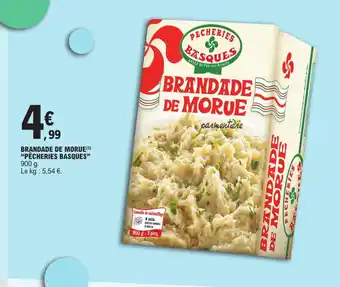 E.Leclerc BRANDADE DE MORUE (³) "PÊCHERIES BASQUES" offre