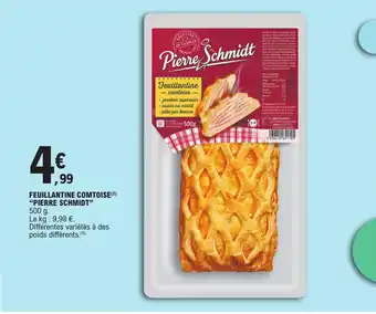 E.Leclerc FEUILLANTINE COMTOISE(²) "PIERRE SCHMIDT" offre