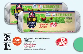 E.Leclerc CEUFS FERMIERS LIBERTÉ LABEL ROUGE(²) "LOUÉ" offre