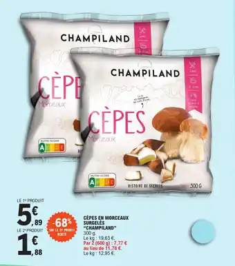 CÈPES EN MORCEAUX SURGELÉS "CHAMPILAND" 300 g.