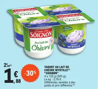 E.Leclerc YAOURT AU LAIT DE CHEVRE MYRTILLE(2) "SOIGNON" offre