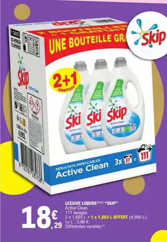 E.Leclerc LESSIVE LIQUIDE(2)(³) "SKIP" offre