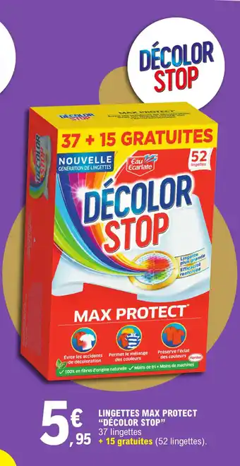 E.Leclerc LINGETTES MAX PROTECT "DÉCOLOR STOP" offre