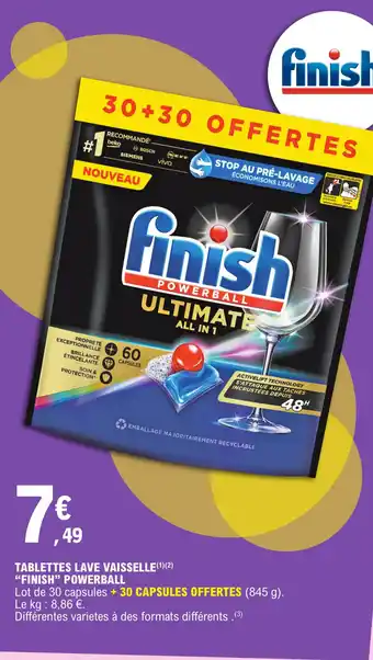 E.Leclerc TABLETTES LAVE VAISSELLE(¹)(2) "FINISH" POWERBALL offre